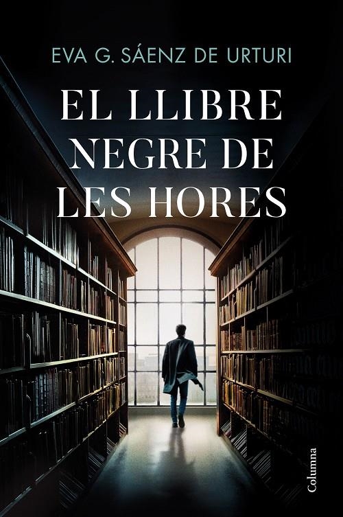 El Llibre Negre de les Hores | 9788466429146 | García Sáenz de Urturi, Eva