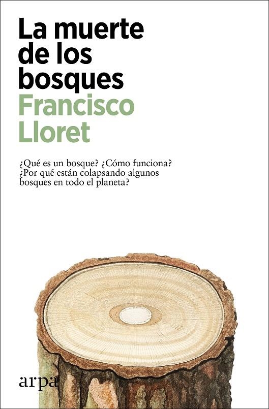 La muerte de los bosques | 9788418741357 | Lloret, Francisco