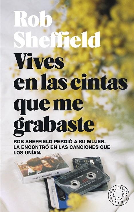 Vives en las cintas que me grabaste. Love is a Mixtape | 9788419172235 | Sheffield, Rob