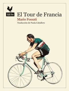 El Tour de Francia | 9788419168030 | Fossati, Mario