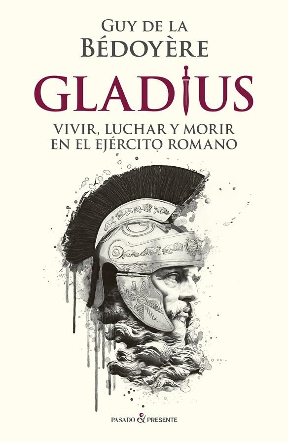 Gladius | 9788412288810 | Bedoyre, Guy de la