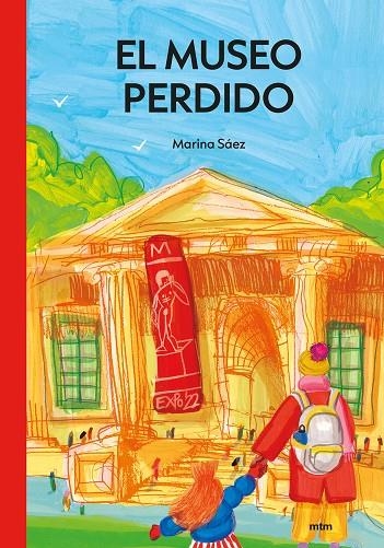 El Museo Perdido | 9788417165666 | Sáez Rubio, Marina