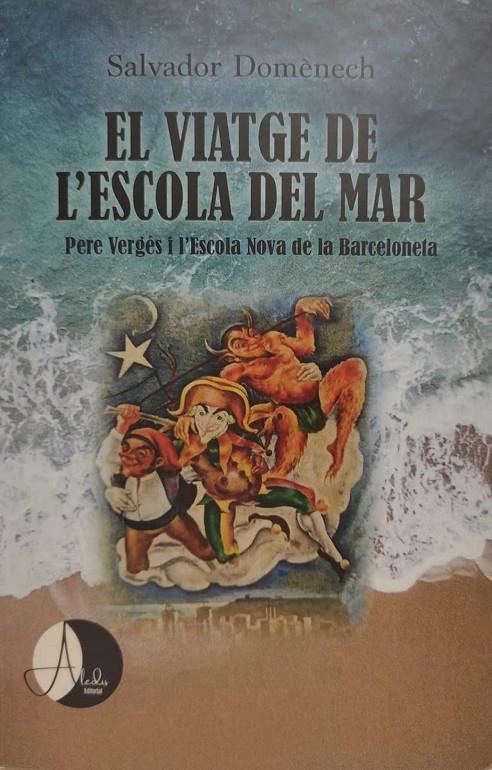 EL VIATGE DE L'ESCOLA DEL MAR | 9788412455519 | Domènech i Domènech, Salvador/Domènech i Domènech,Salvador