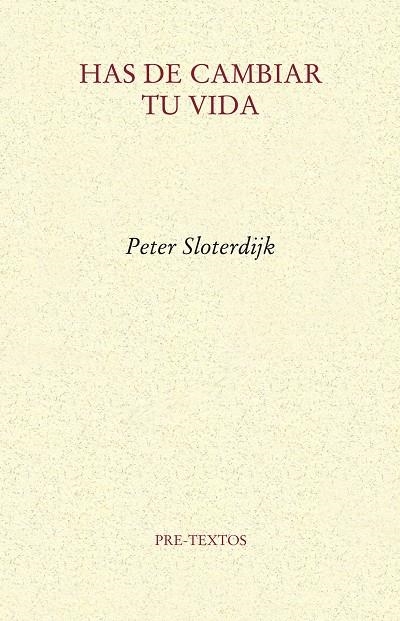 Has de cambiar tu vida | 9788415297543 | Sloterdijk, Peter