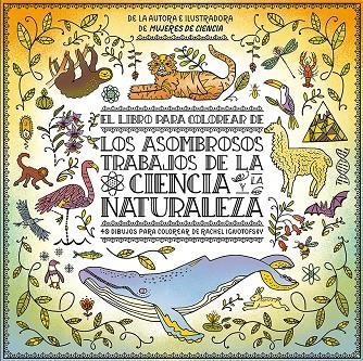 El libro para colorear | 9788417281274 | Ignotofsky, Rachel