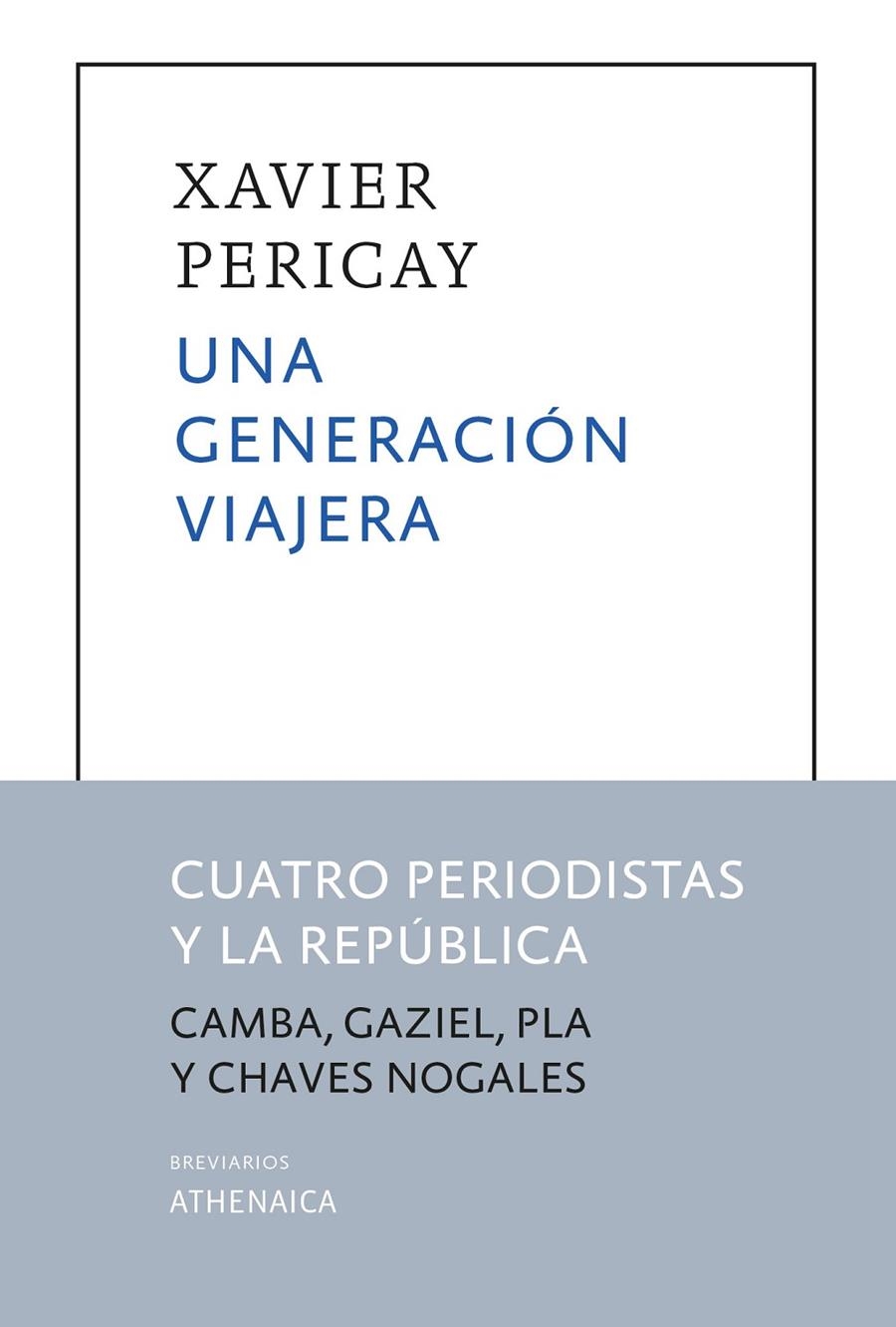 Una generación viajera | 9788418239557 | Pericay Hosta, Xavier