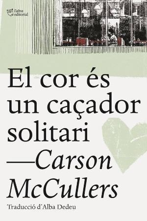 El cor és un caçador solitari | 9788494655661 | McCullers, Carson (en la M)