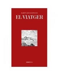 El viatger | 9788418696046 | Garcia Espuche, Albert