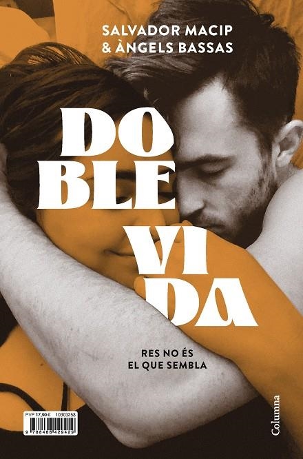 Doble vida | 9788466429429 | Macip, Salvador/Bassas, Àngels