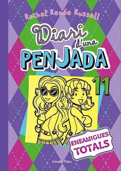 Diari d una Penjada 11. Eneamigues totals | 9788491372806 | Russell, Rachel Renée