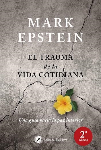 El trauma de la vida cotidiana | 9788416145447 | Epstein, Mark