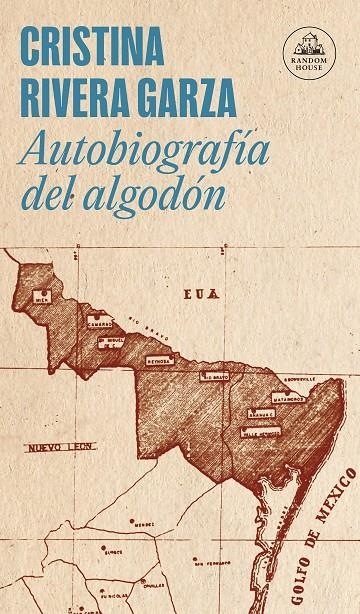 Autobiografía del algodón | 9788439740285 | Rivera Garza, Cristina