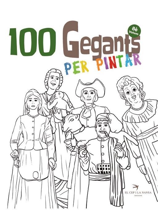 100 Gegants per pintar volum 8. Petita guia dels gegants de Catalunya | 9788418522888 | JuanolO