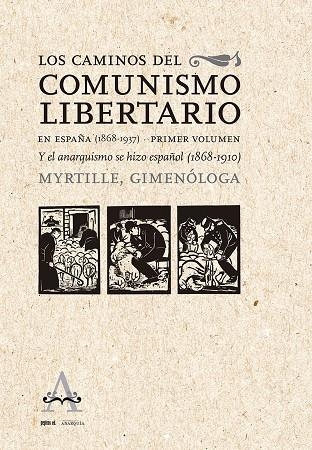 Los caminos del comunismo libertario en España (1868-1937) | 9788418998041 | Gimenóloga, Myrtille