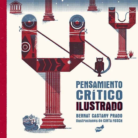 Pensamiento crítico ilustrado | 9788418702402 | Castany Prado, Bernat