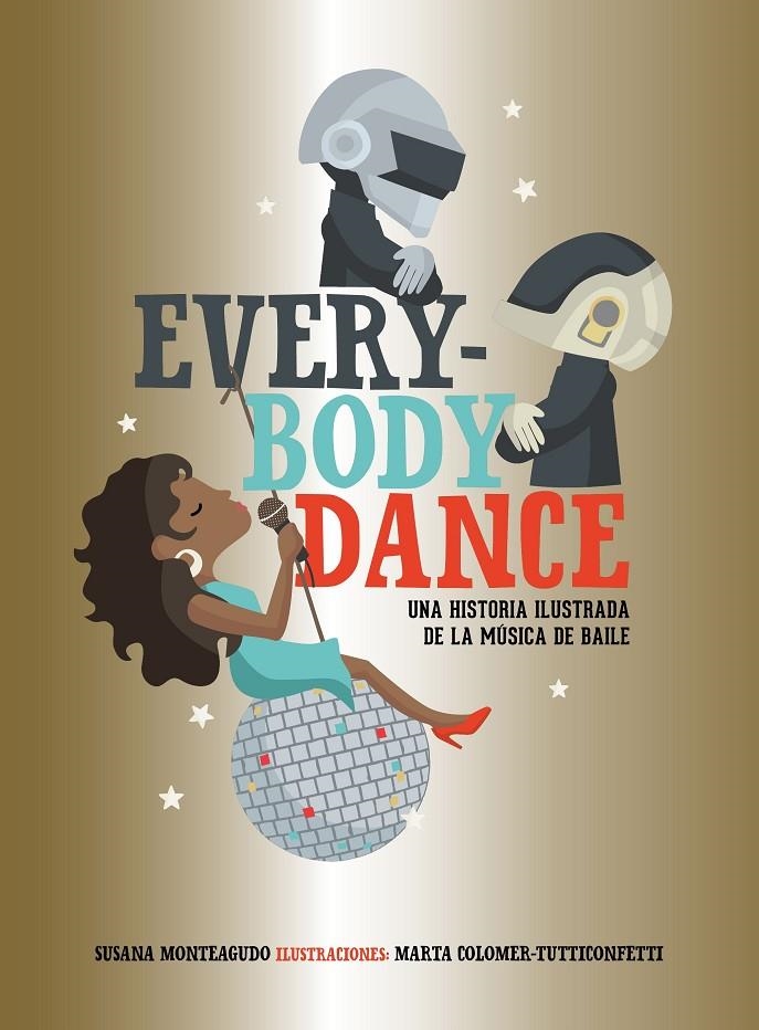 Everybody Dance | 9788417858025 | Monteagudo, Susana/Marta Colomer - Tutticonfetti