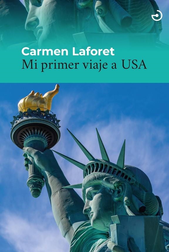 Mi primer viaje a USA | 9788415740827 | Laforet, Carmen