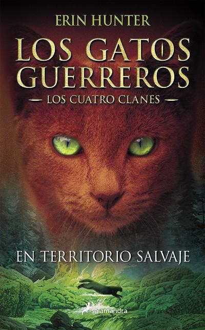 En territorio salvaje (Los Gatos Guerreros | Los Cuatro Clanes 1) | 9788498384215 | Hunter, Erin