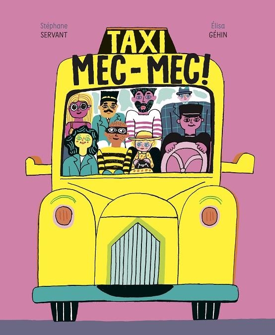 TAXI MEC-MEC! | 9788418690273 | Géhin, Élisa/Servant, Stéphane