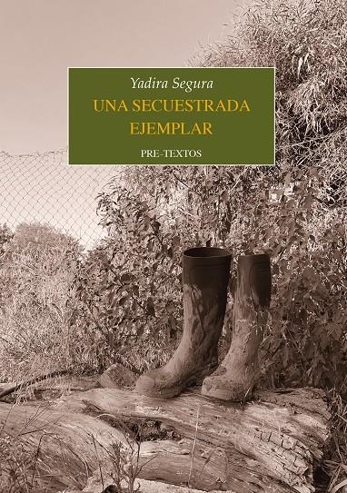 Una secuestrada ejemplar | 9788418935862 | Segura, Yadira