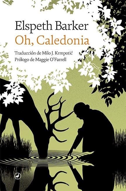 Oh, Caledonia | 9788418800351 | Barker, Elspeth