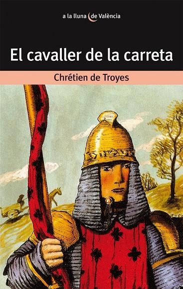 El cavaller de la carreta | 9788476600177 | De Toyes, Chretien