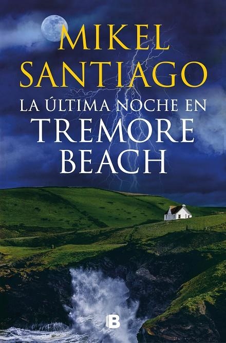 La última noche en Tremore Beach | 9788466671439 | Santiago, Mikel