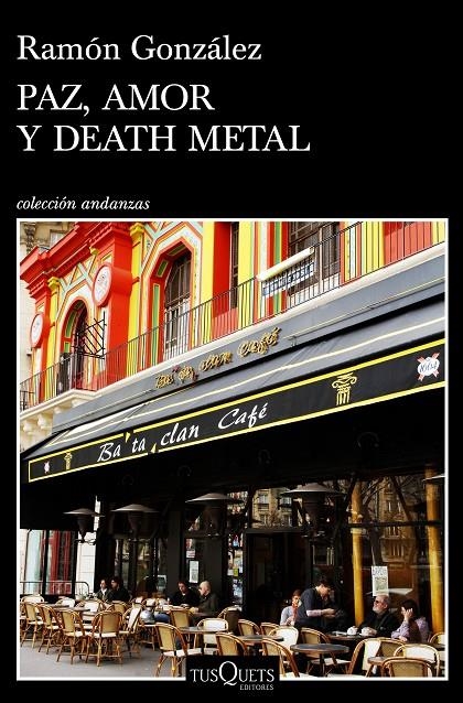 Paz, amor y death metal | 9788490665961 | González, Ramón