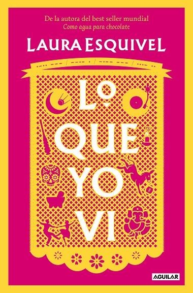 Lo que yo vi | 9788403523494 | Esquivel, Laura