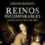 Reinos Incomparables | 9788412465976 | Jeremy Robbins