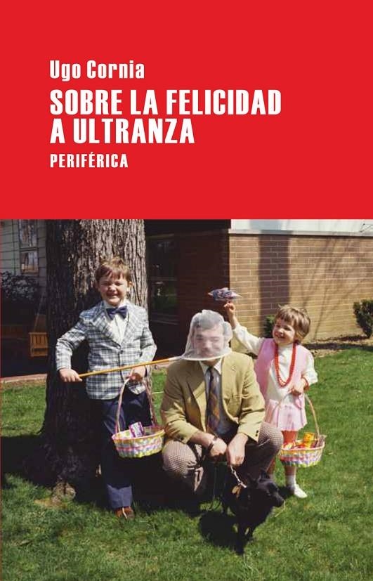 Sobre la felicidad a ultranza | 9788492865277 | Cornia, Ugo