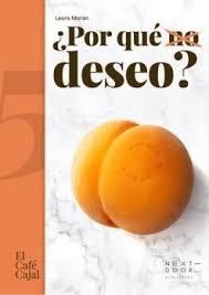 ¿POR QUÉ DESEO? | 9788412565904 | Laura Morán