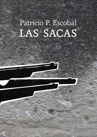 Las sacas | 9788418998157 | Escobal, Patricio P.