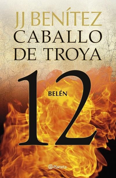 Belén. Caballo de Troya 12 | 9788408263456 | Benítez, J. J.