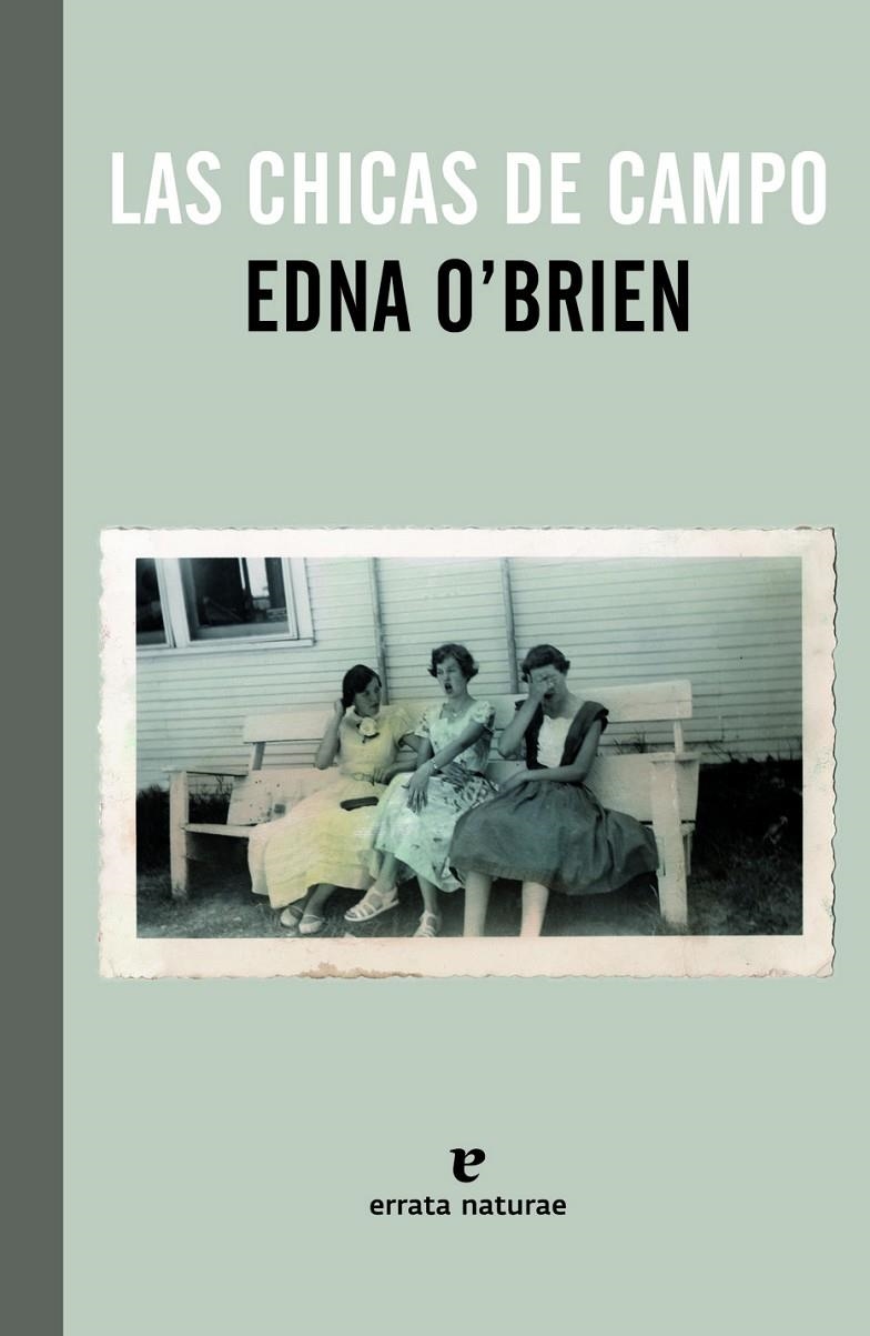 Las chicas de campo | 9788415217589 | O'Brien, Edna