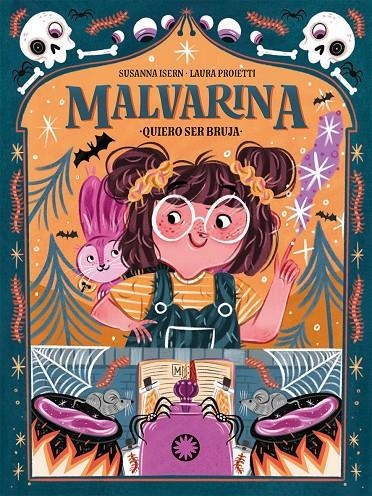 Malvarina. Quiero ser bruja | 9788418304668 | Isern, Susanna