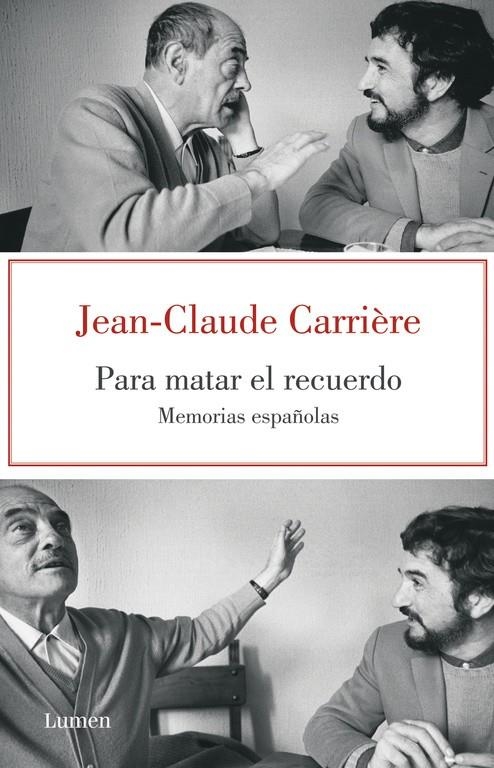 Para matar el recuerdo | 9788426418890 | Carrière, Jean-Claude