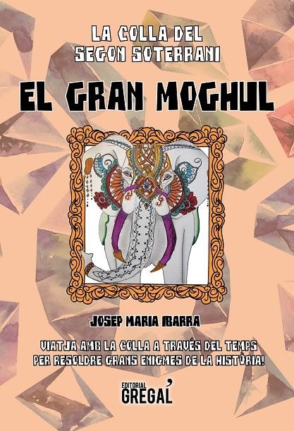 El gran Moghul | 9788494675829 | Ibarra Castillo, Josep Maria