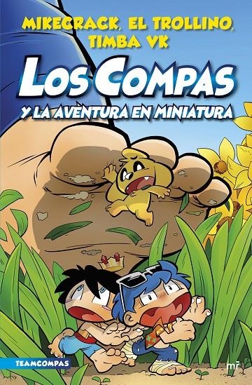 Compas 8. Los Compas y la aventura en miniatura | 9788427050136 | Mikecrack, El Trollino y Timba Vk