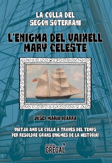 L'enigma del vaixell Mary Celeste | 9788494509148 | Ibarra, Josep Maria