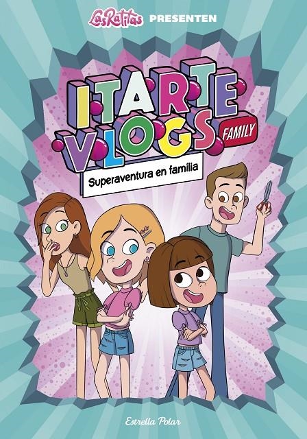 Itarte Vlogs Family 1. Superaventura en família | 9788418444760 | Itarte