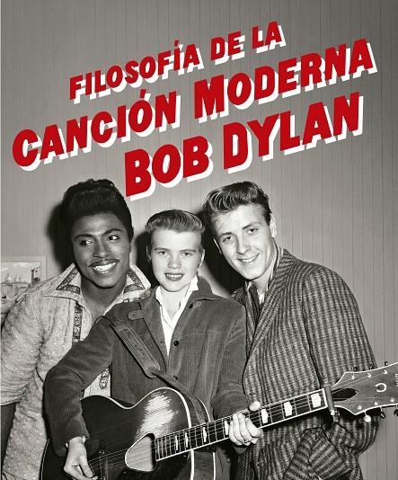 Filosofía de la canción moderna | 9788433910196 | Dylan, Bob