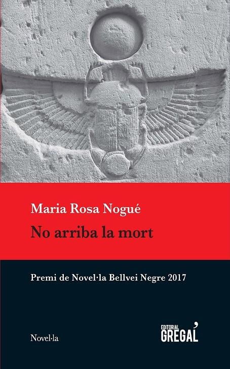 No arriba la mort | 9788417082536 | Nogué i Almirall, Maria Rosa