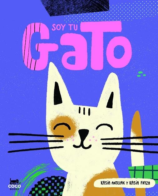 Soy tu gato | 9788412557091 | Antczak, Kasia