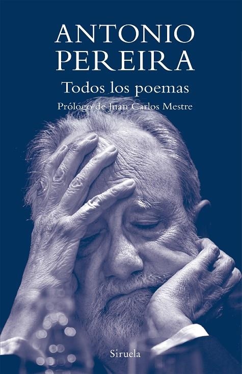 Todos los poemas | 9788419419255 | Pereira, Antonio