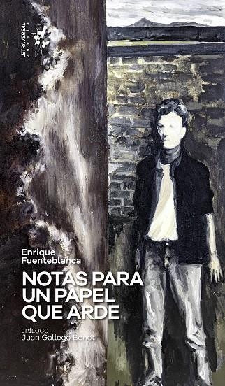 Notas para un papel que arde | 9788412511970 | Fuenteblanca, Enrique