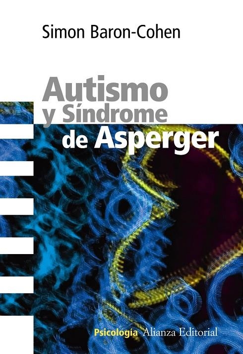 Autismo y Síndrome de Asperger | 9788420669410 | Baron-Cohen, Simon