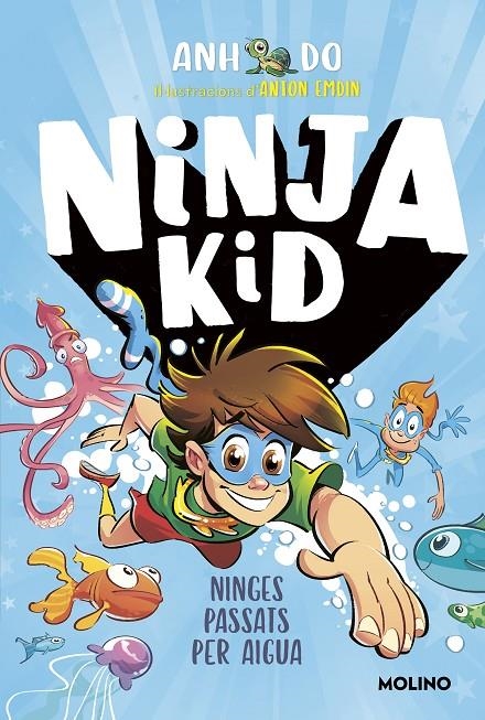 Sèrie Ninja Kid 9 - Ninges passats per aigua | 9788427226159 | Do, Anh