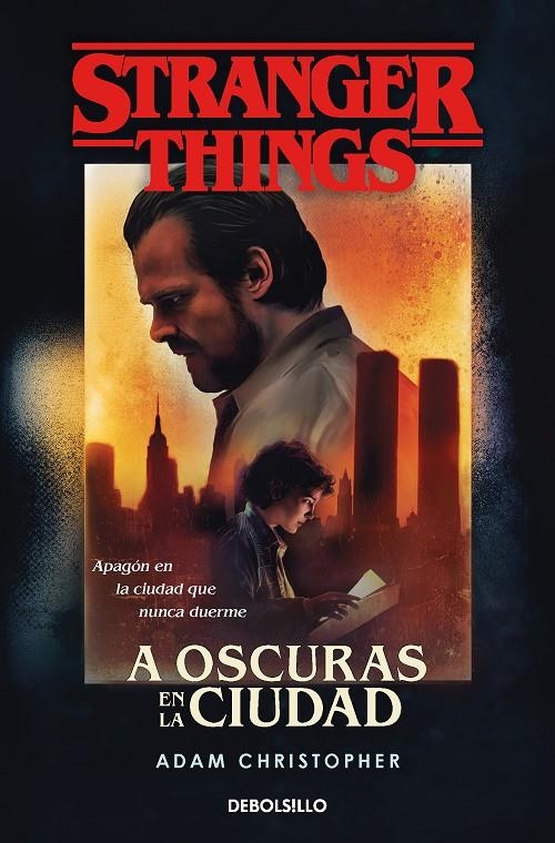 Stranger Things: A oscuras en la ciudad | 9788466355872 | Christopher, Adam