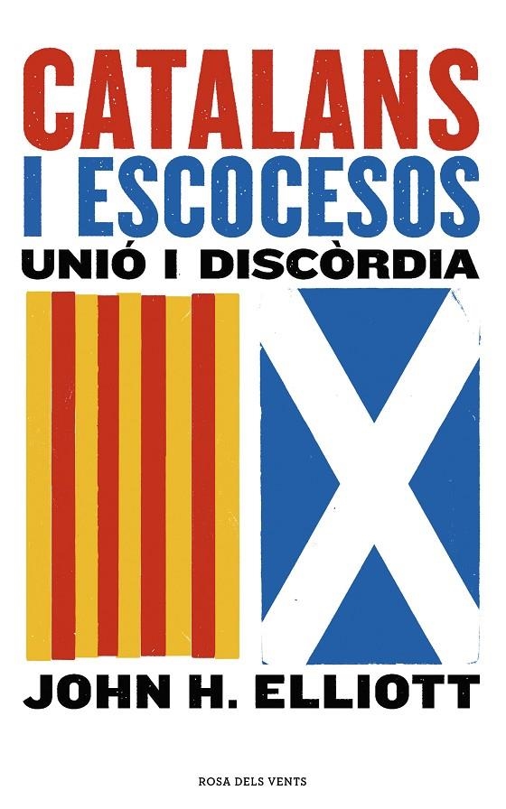 Catalans i escocesos | 9788416930852 | Elliott, John H.